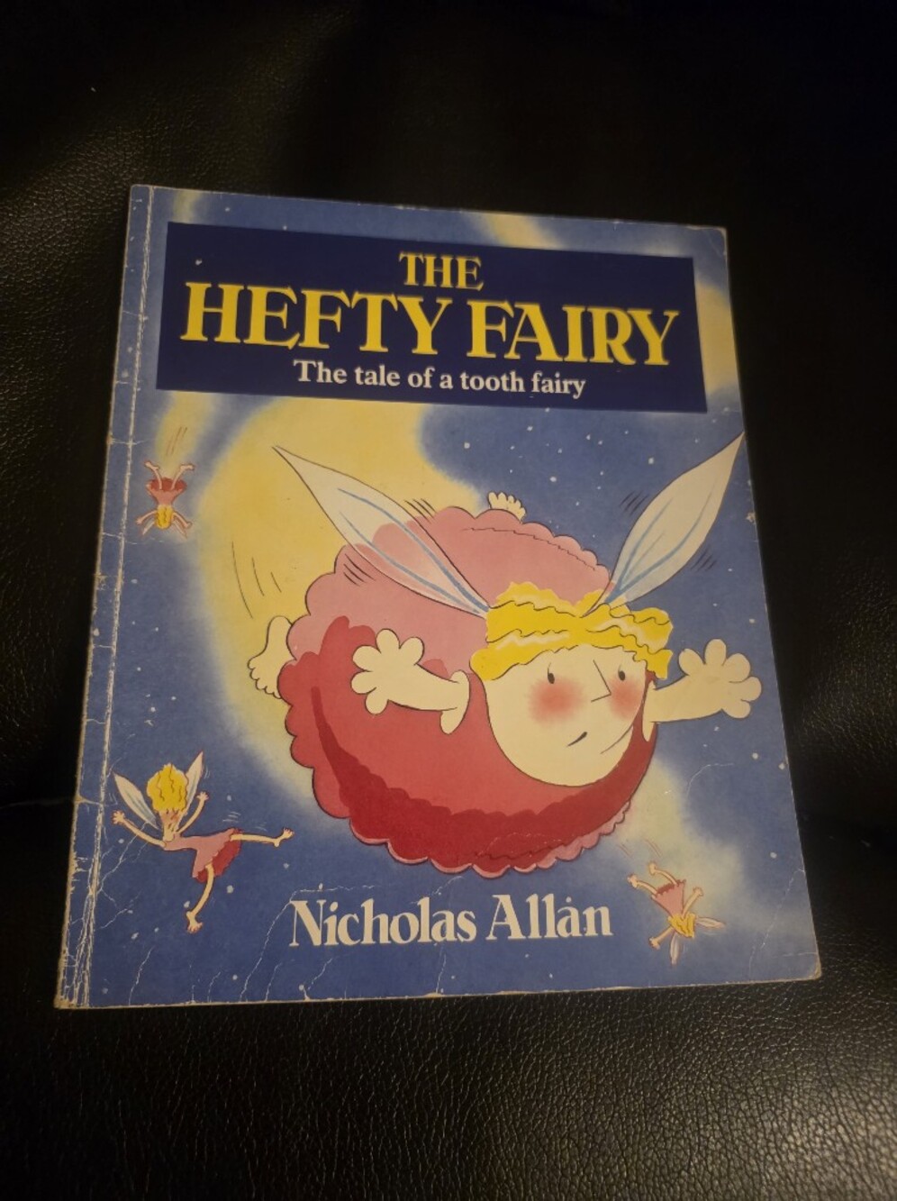 The Hefty Fairy by Allan, Nicholas Paperback Book